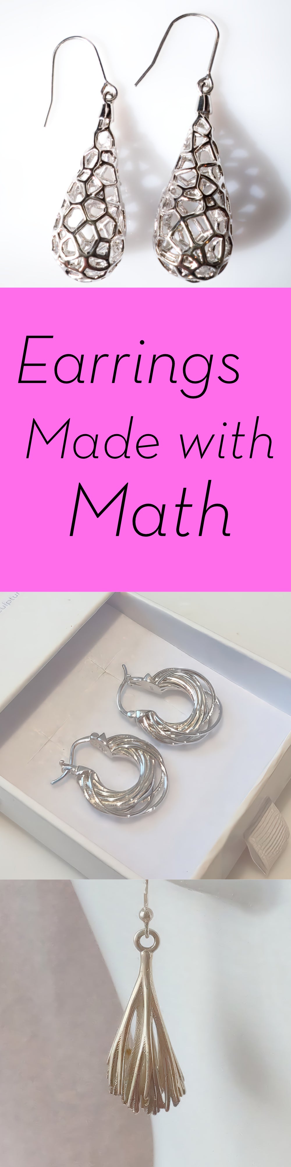 Three pairs of earrings with the text Earrings Made with Math: Llora, Orbit and Palpae